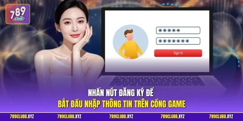 Nhấn nút đăng ký để bắt đầu nhập thông tin trên cổng game