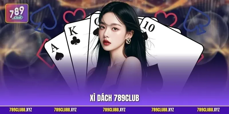 Xì dách 789CLUB